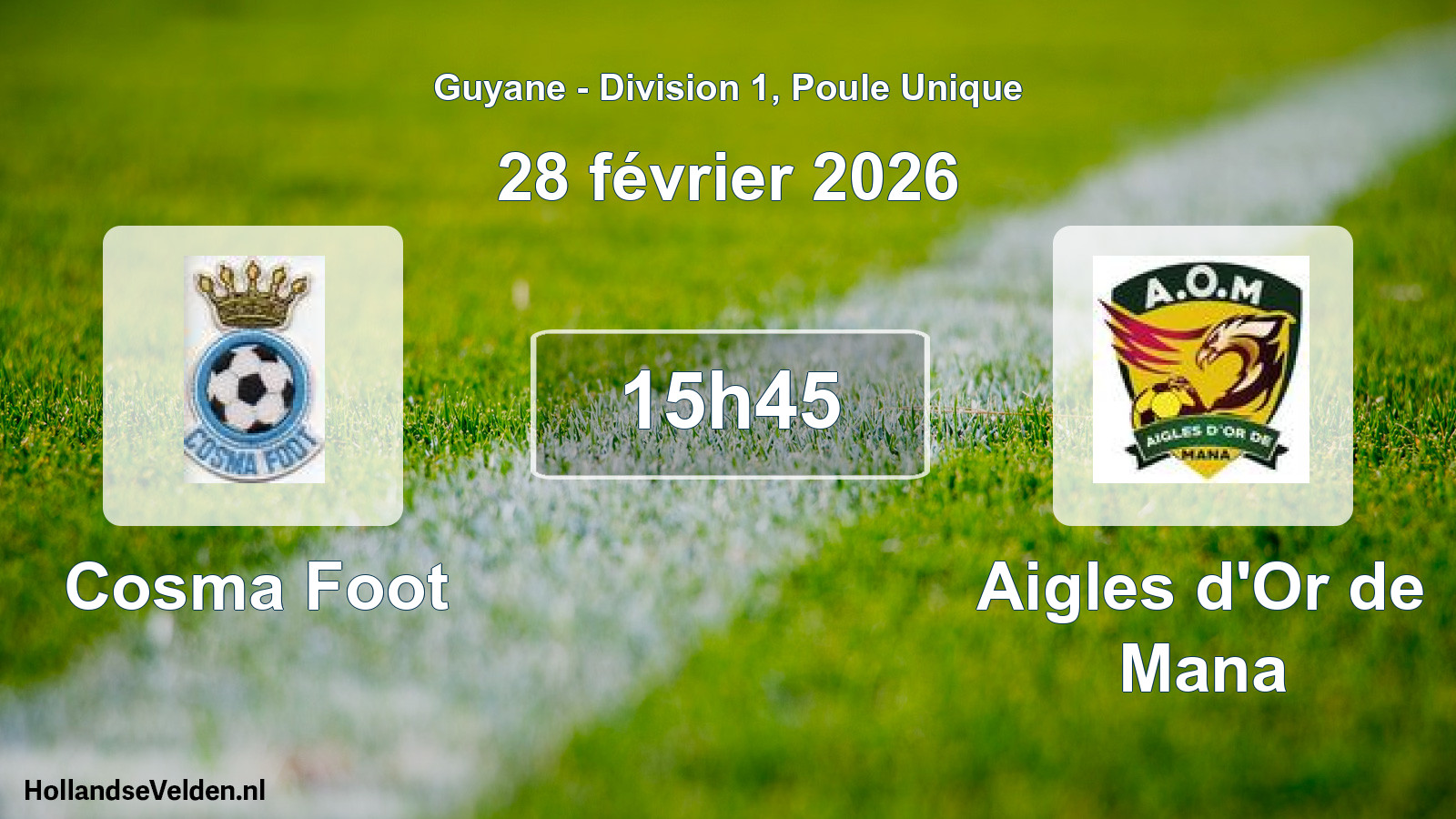 Match programmé: Cosma Foot - Aigles d'Or de Mana (28 février 2026)