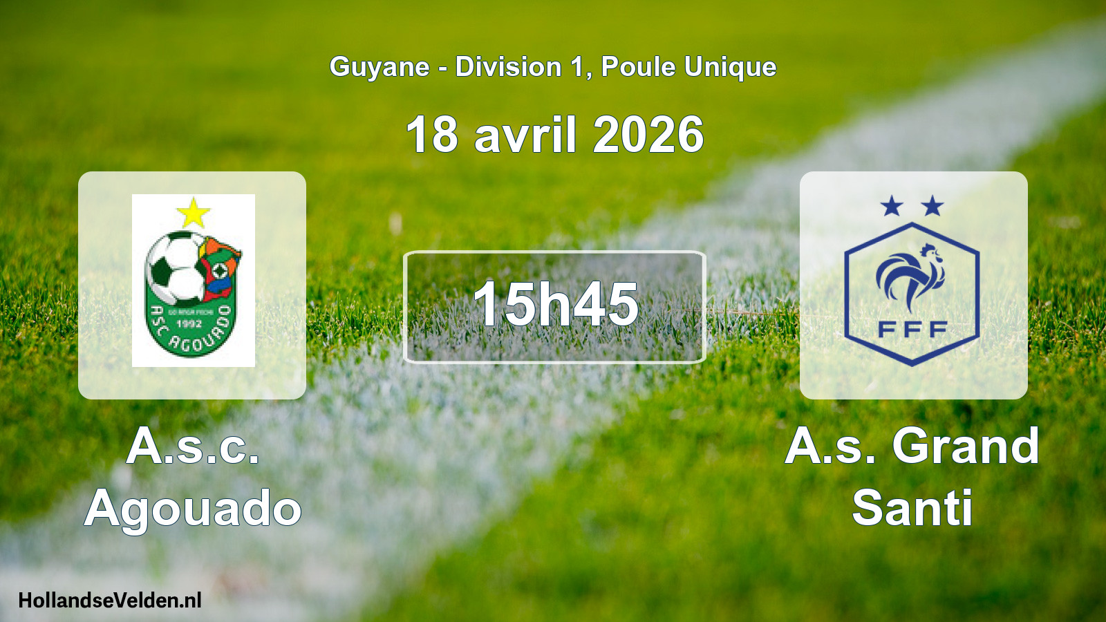 Scheduled Match: A.s.c. Agouado - A.s. Grand Santi (18 April 2026)
