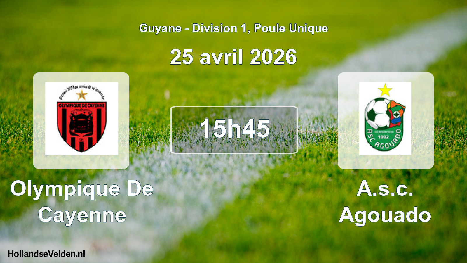 Match programmé: Olympique De Cayenne - A.s.c. Agouado (25 avril 2026)
