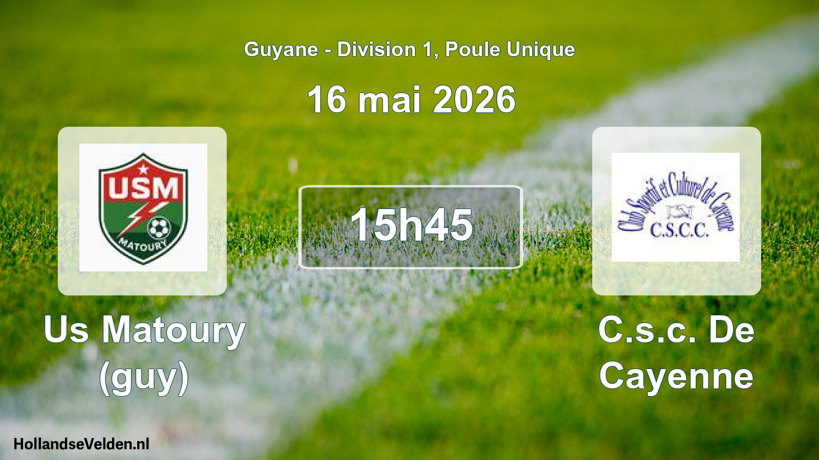 Scheduled Match: Us Matoury (guy) - C.s.c. De Cayenne (16 May 2026)
