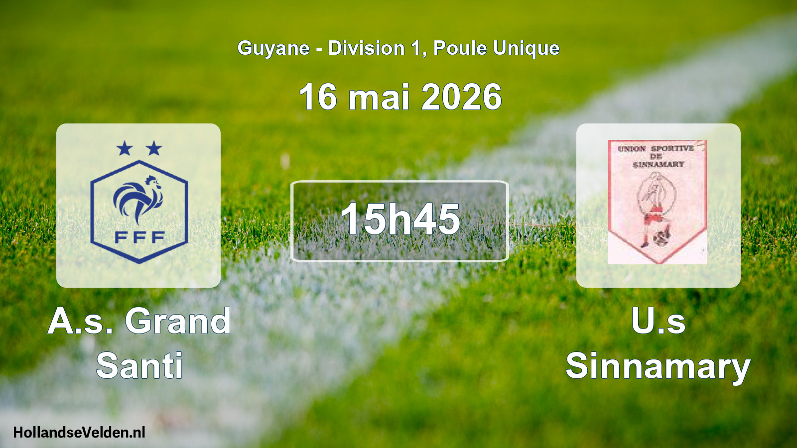 Match programmé: A.s. Grand Santi - U.s Sinnamary (16 mai 2026)