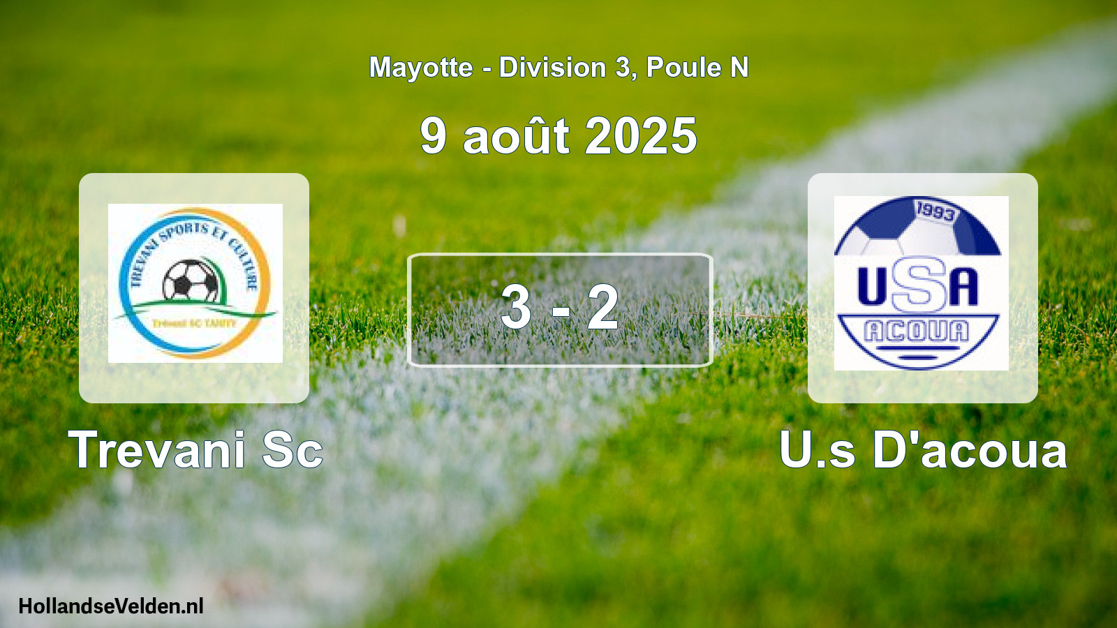 Match joué: Trevani Sc - U.s D'acoua 3 - 2 (9 août 2025)