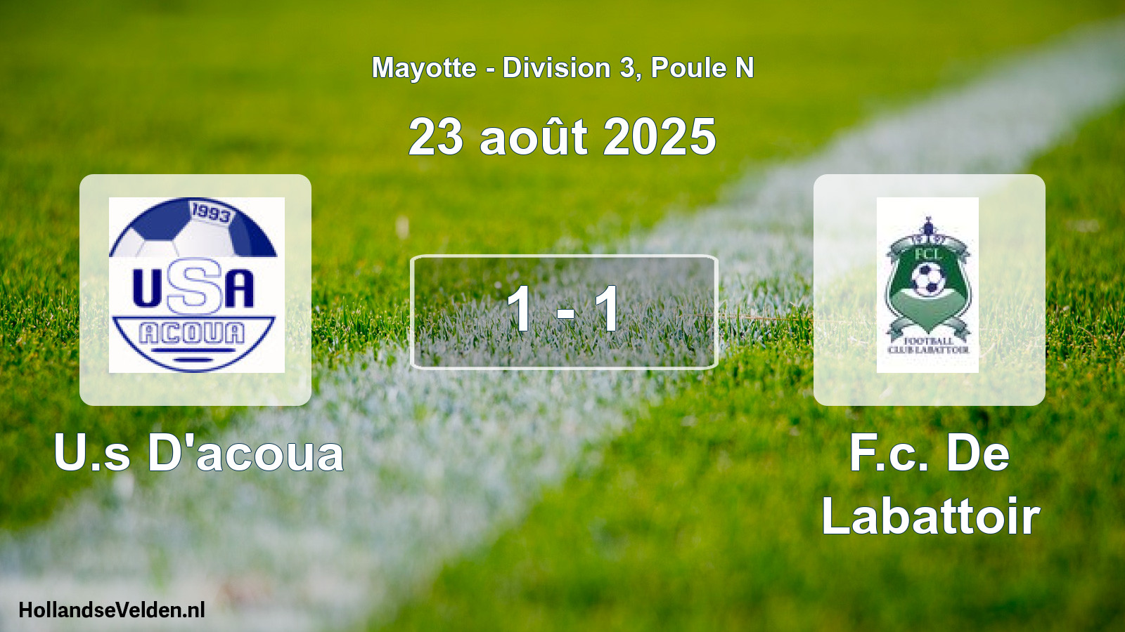 Match joué: U.s D'acoua - F.c. De Labattoir 1 - 1 (23 août 2025)