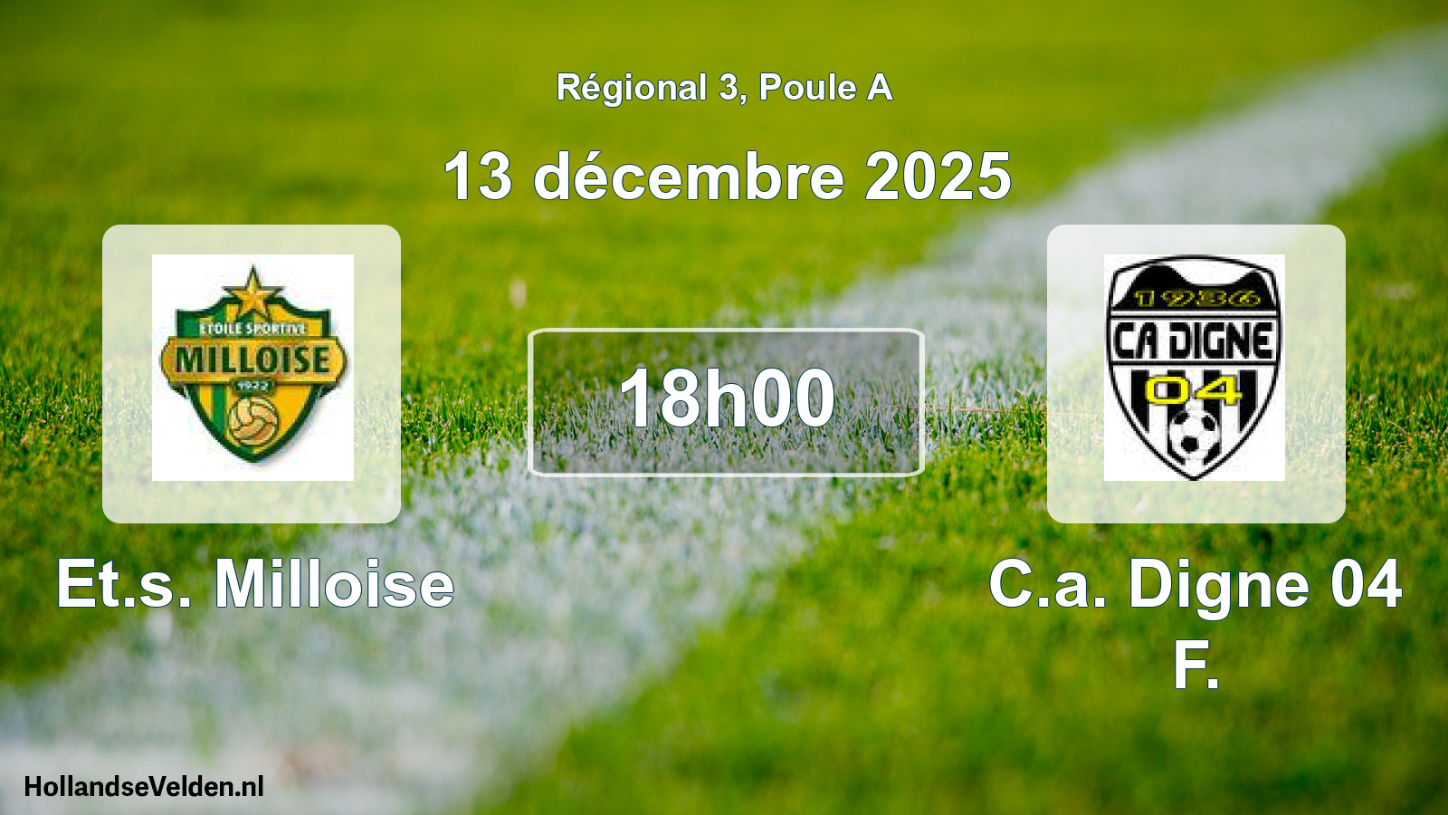 Geplande wedstrijd: Et.s. Milloise - C.a. Digne 04 F. (13 décembre 2025)