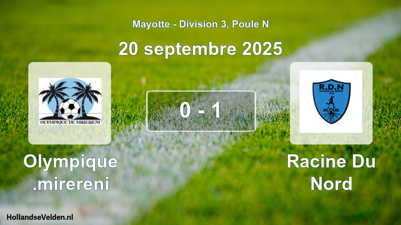 Match joué: Olympique .mirereni - Racine Du Nord 0 - 1 (20 septembre 2025)