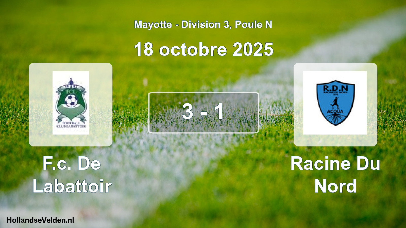 Match joué: F.c. De Labattoir - Racine Du Nord 3 - 1 (18 octobre 2025)