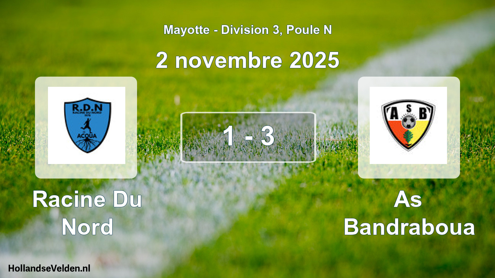 Match joué: Racine Du Nord - As Bandraboua 1 - 3 (2 novembre 2025)