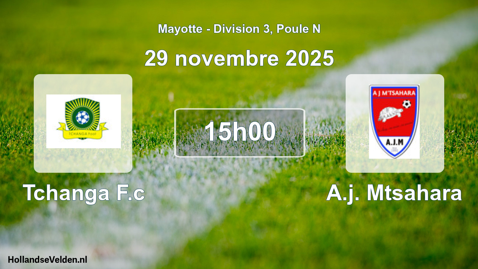 Match programmé: Tchanga F.c - A.j. Mtsahara (29 novembre 2025)