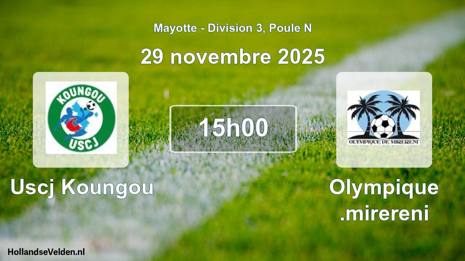 Match programmé: Uscj Koungou - Olympique .mirereni (29 novembre 2025)