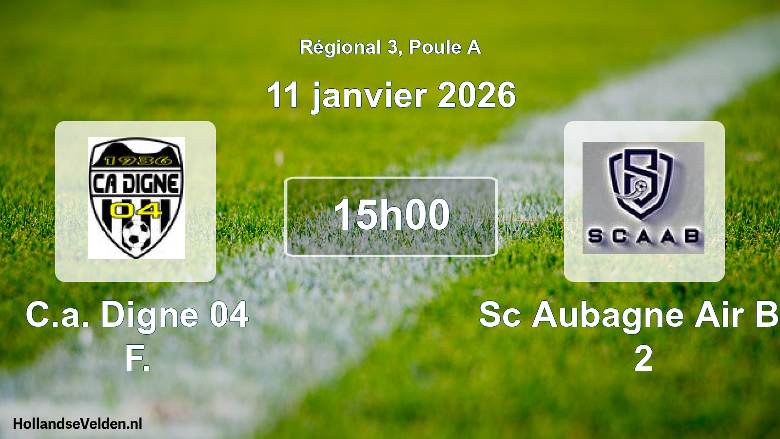 Geplande wedstrijd: C.a. Digne 04 F. - Sc Aubagne Air Bel 2 (11 janvier 2026)