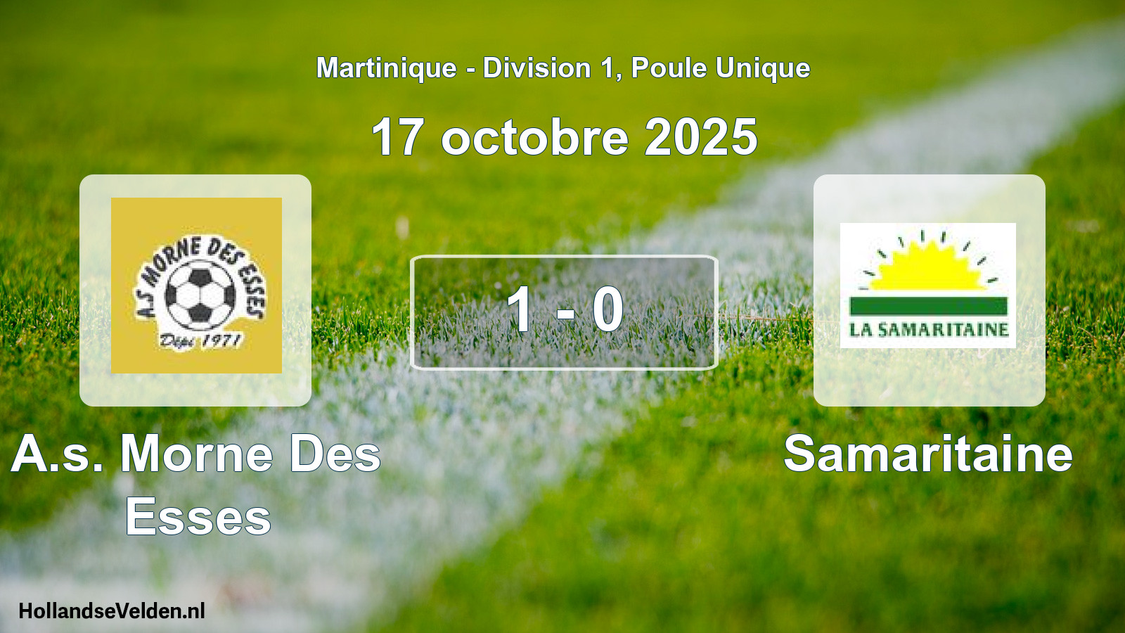 Match joué: A.s. Morne Des Esses - Samaritaine 1 - 0 (17 octobre 2025)