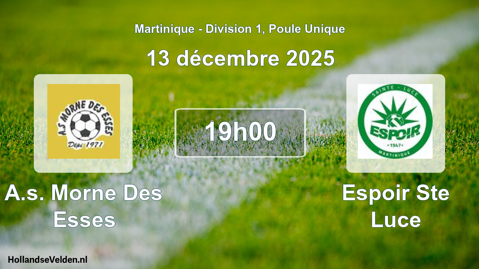 Scheduled Match: A.s. Morne Des Esses - Espoir Ste Luce (13 December 2025)