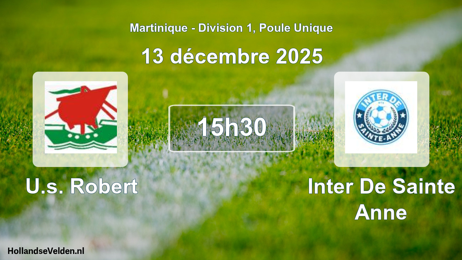 Scheduled Match: U.s. Robert - Inter De Sainte Anne (13 December 2025)