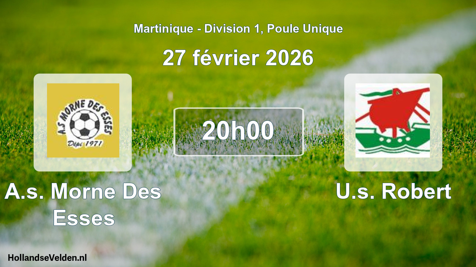 Match programmé: A.s. Morne Des Esses - U.s. Robert (27 février 2026)