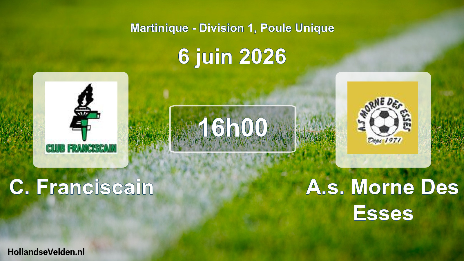 Match programmé: C. Franciscain - A.s. Morne Des Esses (6 juin 2026)