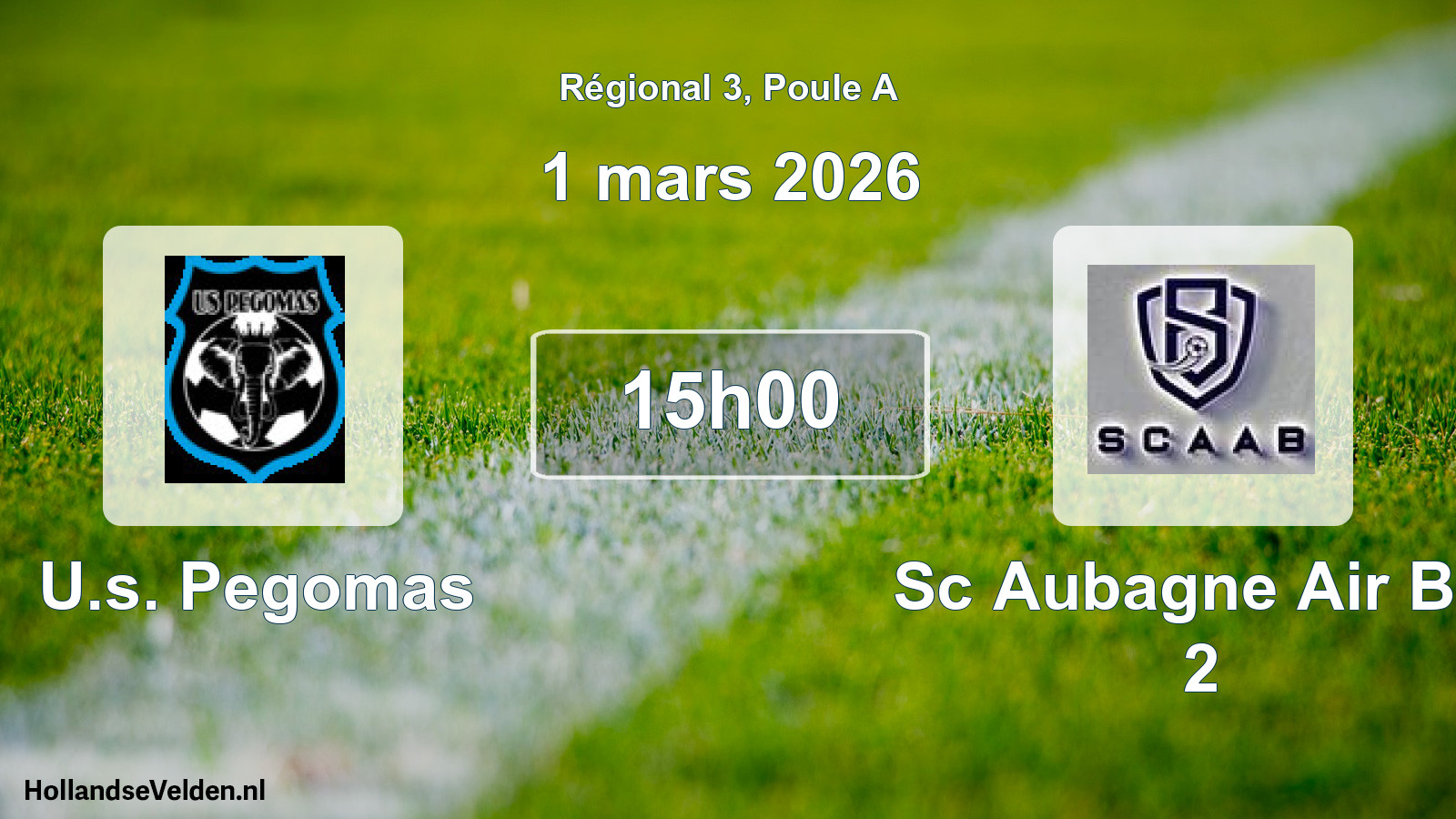 Scheduled Match: U.s. Pegomas - Sc Aubagne Air Bel 2 (1 March 2026)