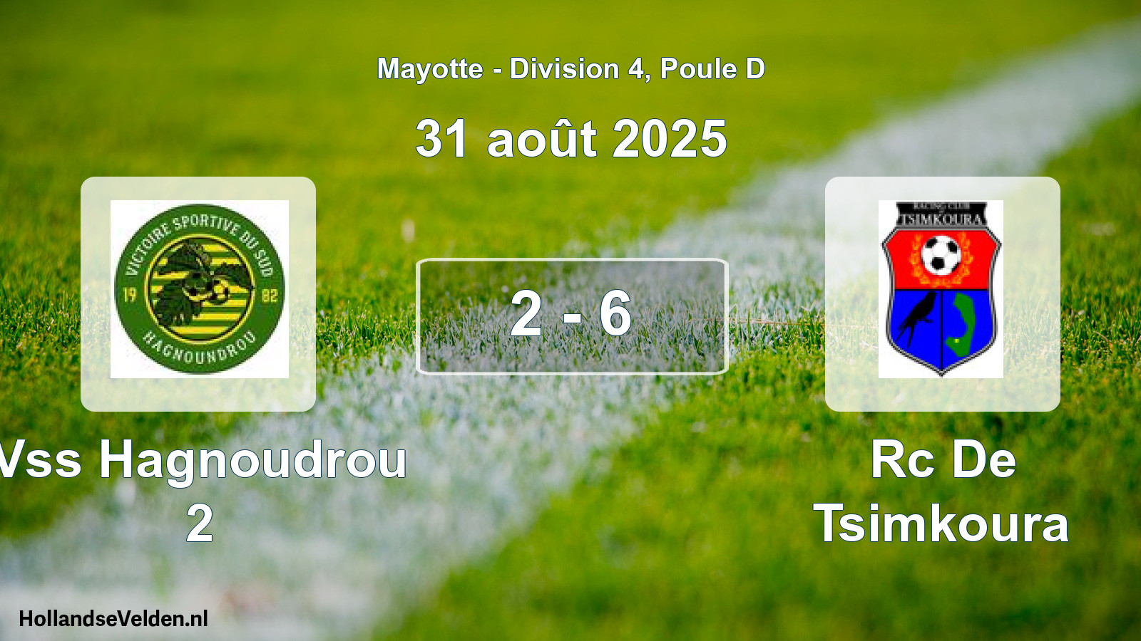 Match joué: Vss Hagnoudrou 2 - Rc De Tsimkoura 2 - 6 (31 août 2025)