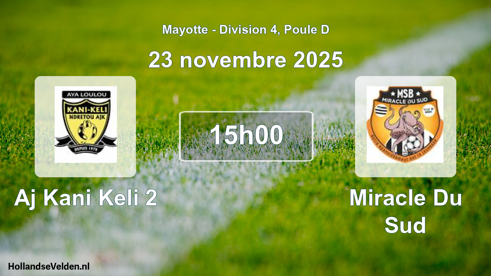Scheduled Match: Aj Kani Keli 2 - Miracle Du Sud (23 November 2025)