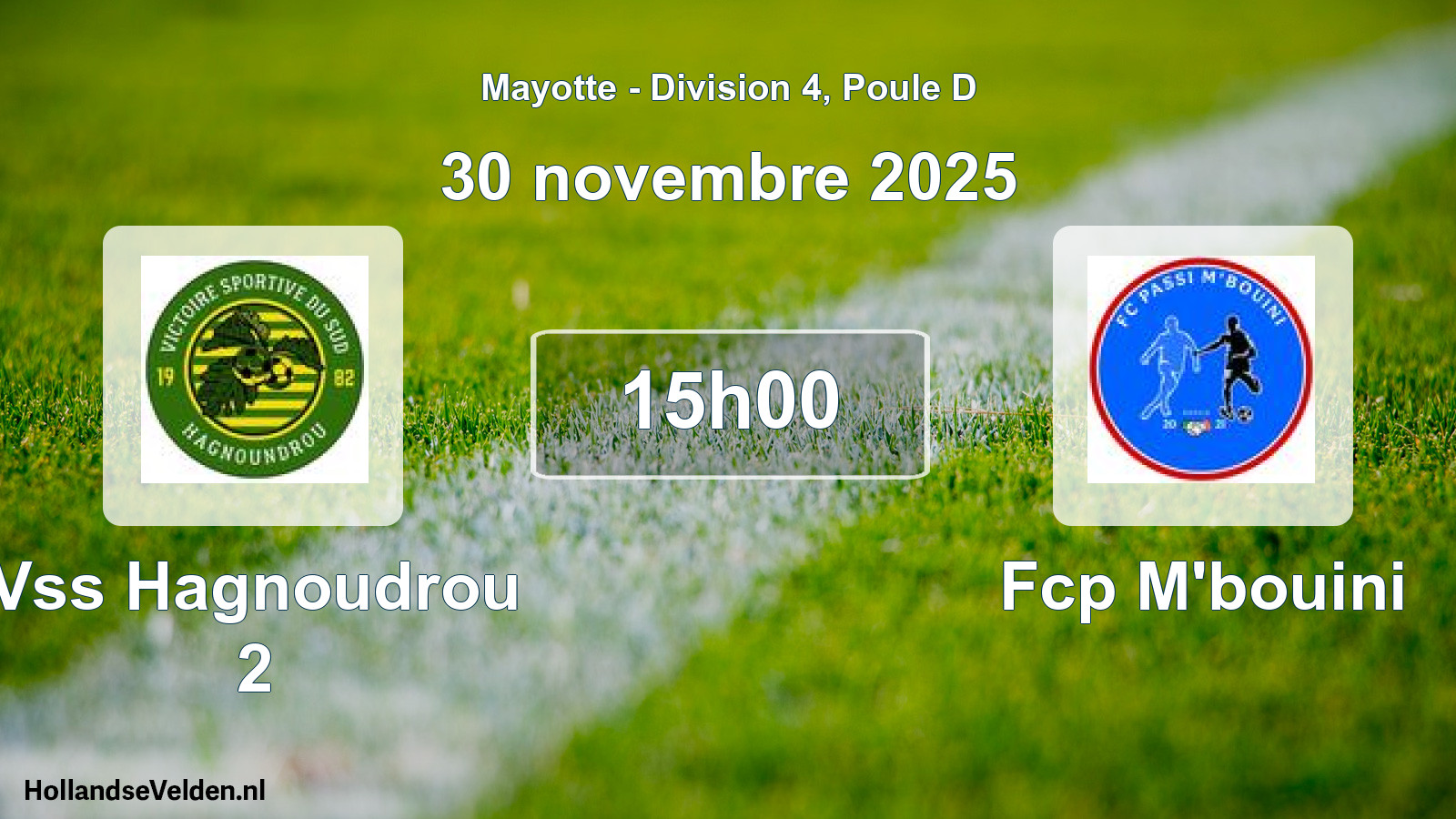 Match programmé: Vss Hagnoudrou 2 - Fcp M'bouini (30 novembre 2025)