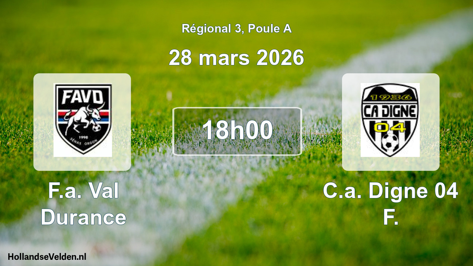 Scheduled Match: F.a. Val Durance - C.a. Digne 04 F. (28 March 2026)
