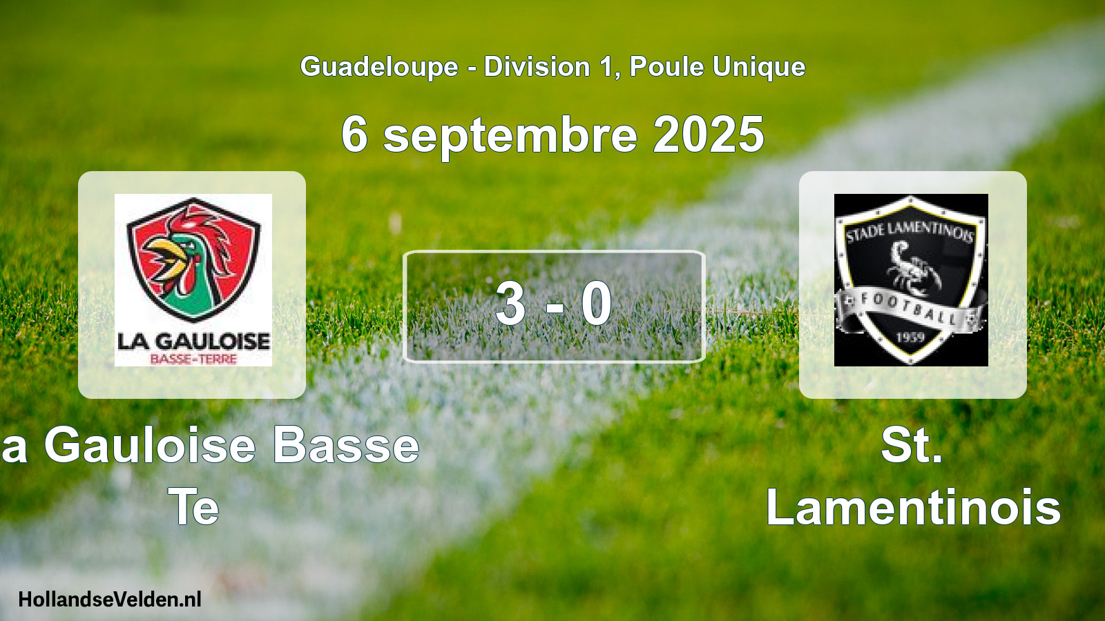 Match joué: La Gauloise Basse Te - St. Lamentinois 3 - 0 (6 septembre 2025)