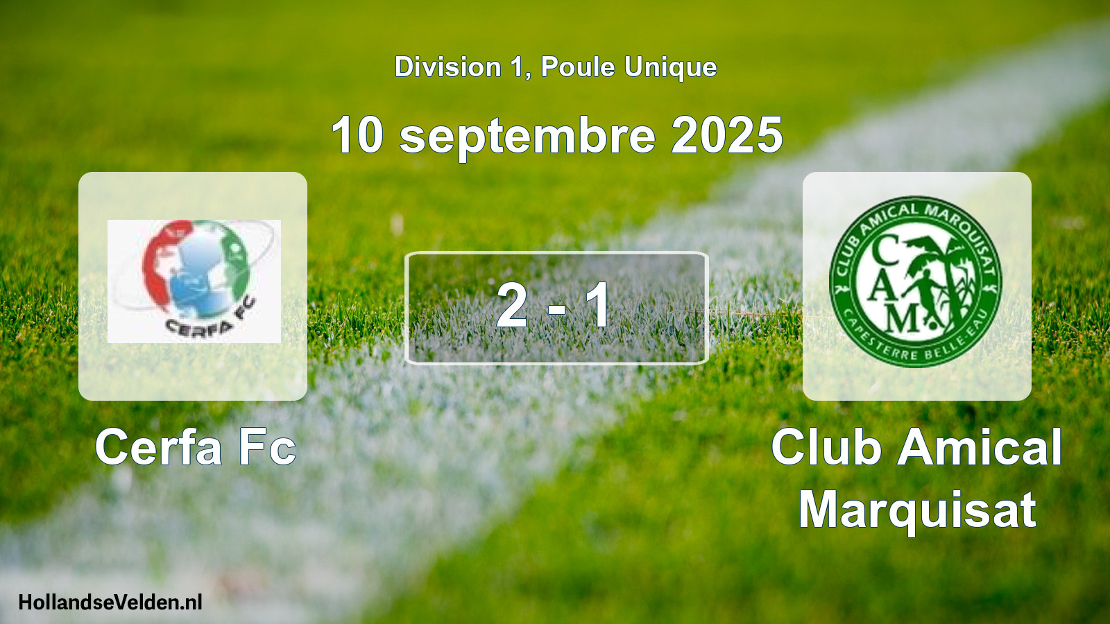 Gespeelde wedstrijd: Cerfa Fc - Club Amical Marquisat 2 - 1 (10 september 2025)