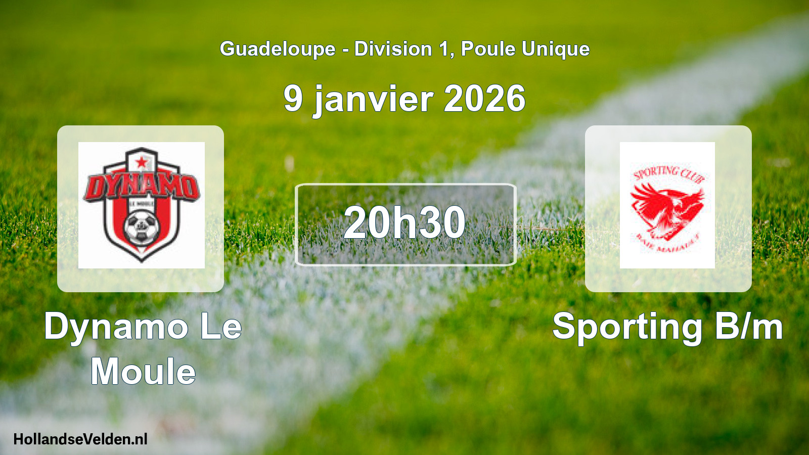 Scheduled Match: Dynamo Le Moule - Sporting B/m (9 January 2026)