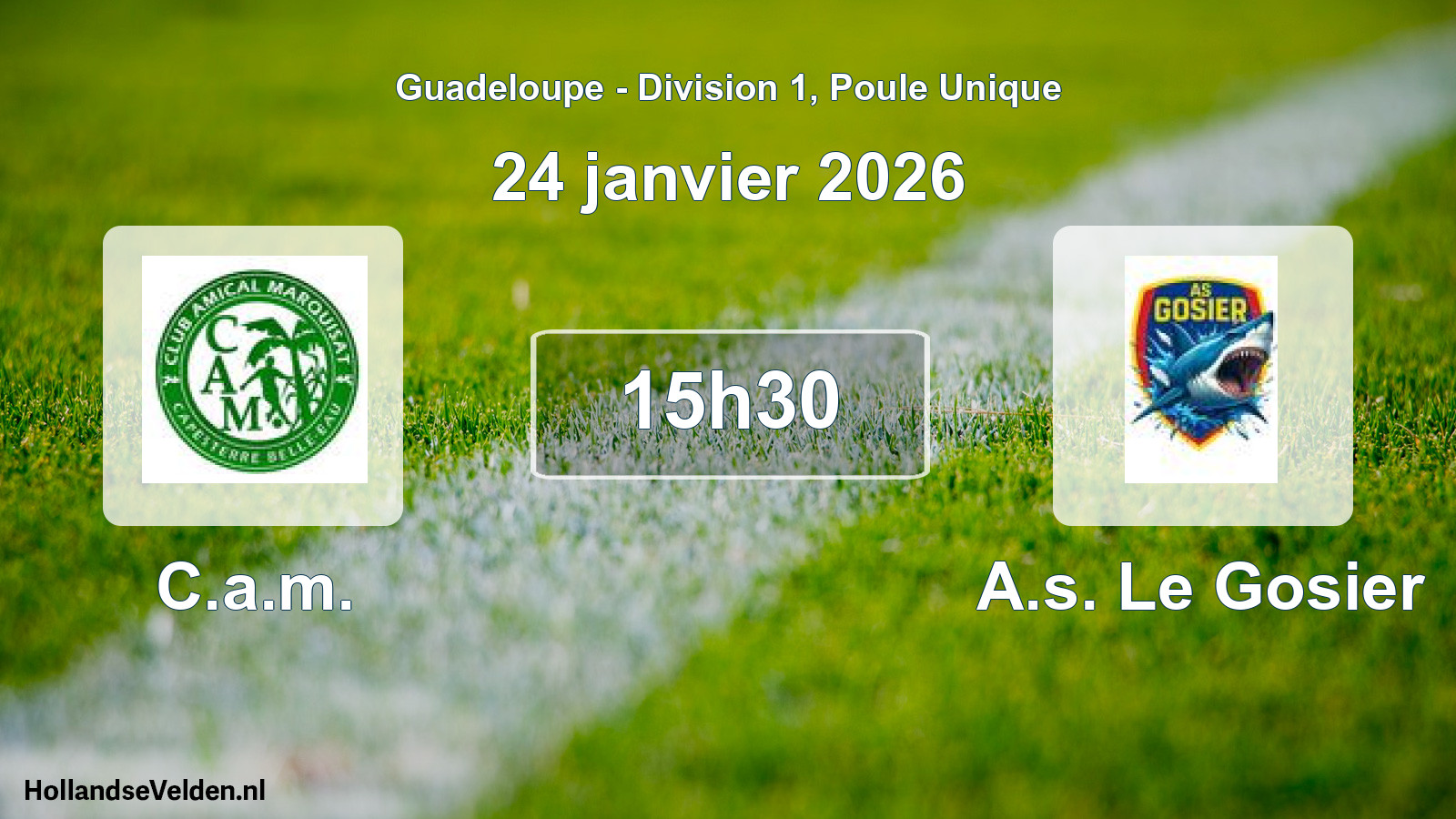 Match programmé: C.a.m. - A.s. Le Gosier (24 janvier 2026)