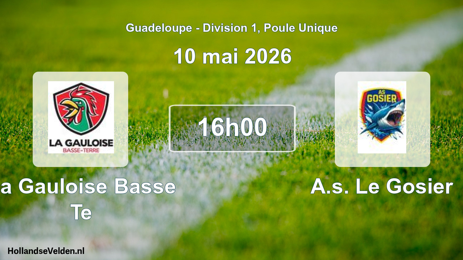 Scheduled Match: La Gauloise Basse Te - A.s. Le Gosier (10 May 2026)