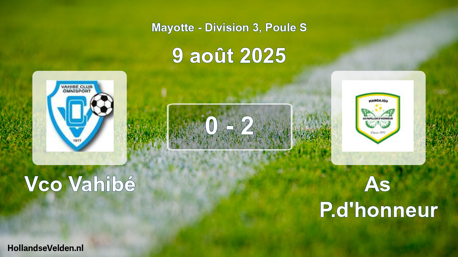 Match joué: Vco Vahibé - As P.d'honneur 0 - 2 (9 août 2025)