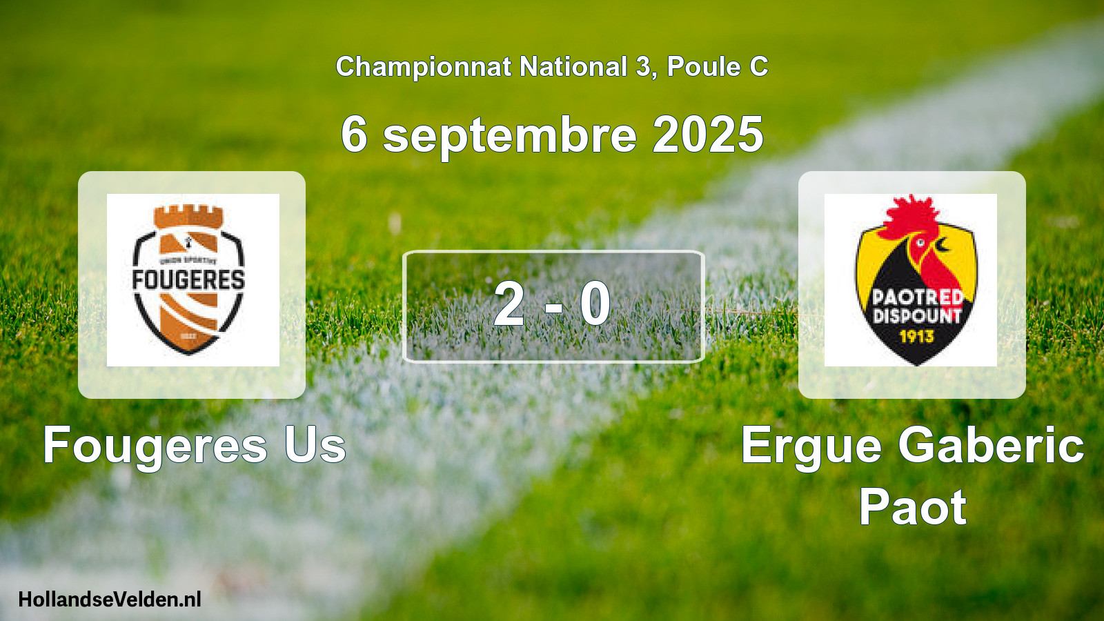 Gespeelde wedstrijd: Fougeres Us - Ergue Gaberic Paot 2 - 0 (6 september 2025)