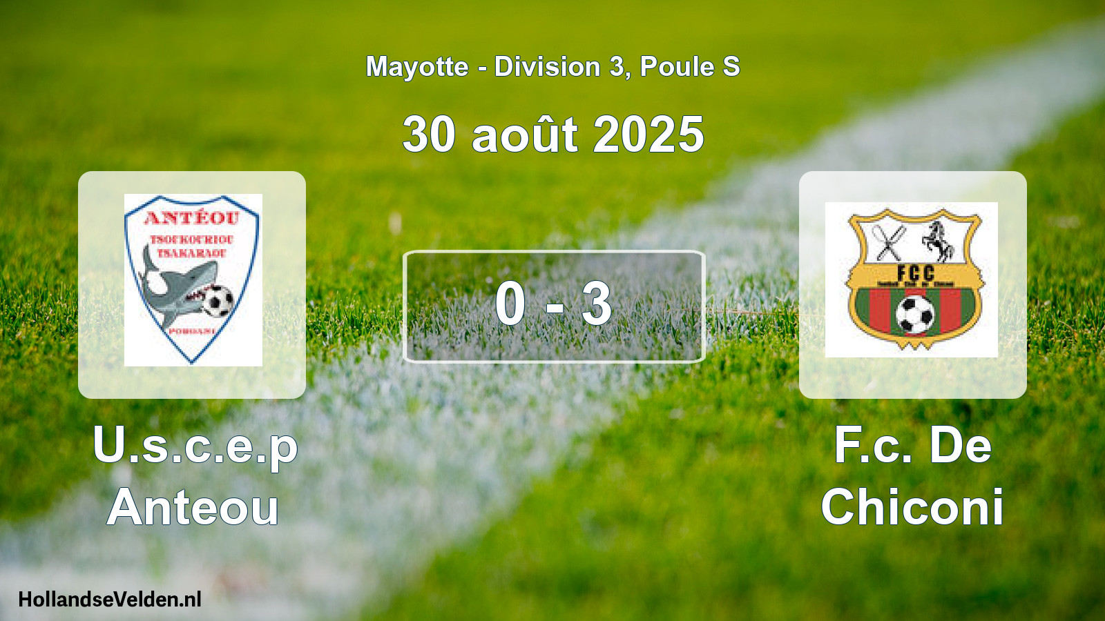 Match joué: U.s.c.e.p Anteou - F.c. De Chiconi 0 - 3 (30 août 2025)