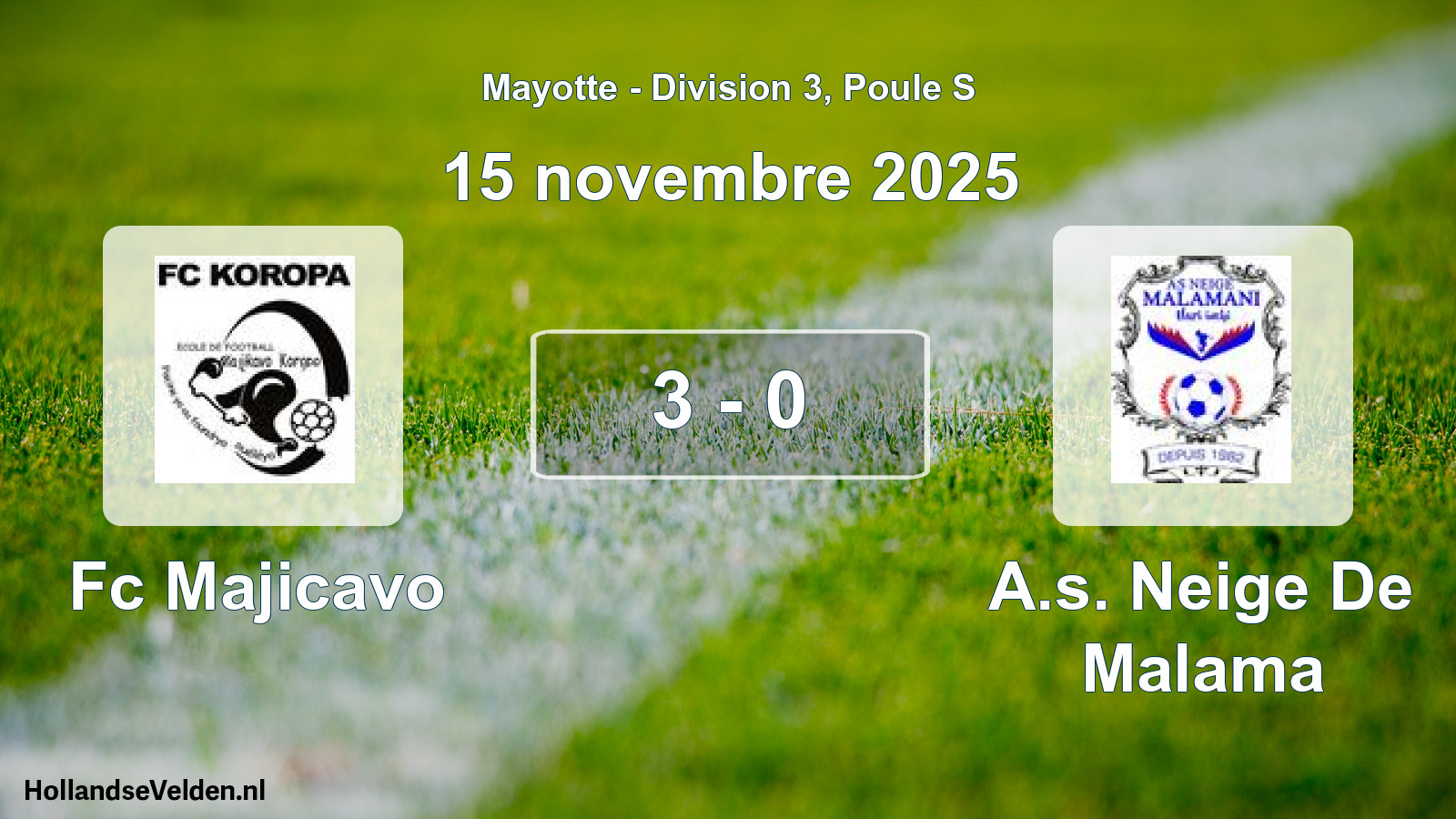 Match joué: Fc Majicavo - A.s. Neige De Malama 3 - 0 (15 novembre 2025)