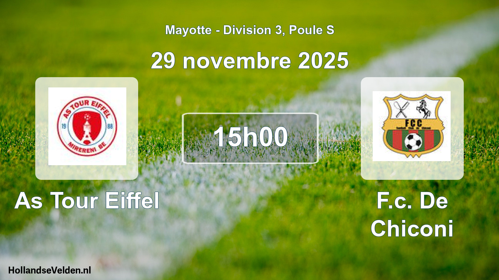 Geplande wedstrijd: As Tour Eiffel - F.c. De Chiconi (29 november 2025)