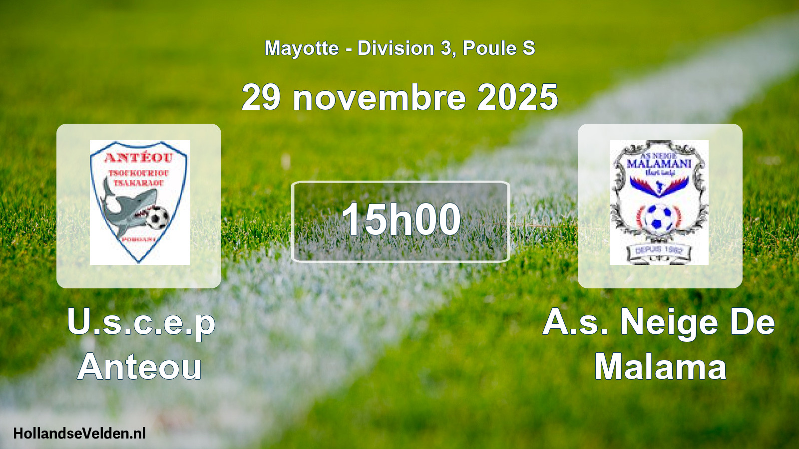 Match programmé: U.s.c.e.p Anteou - A.s. Neige De Malama (29 novembre 2025)