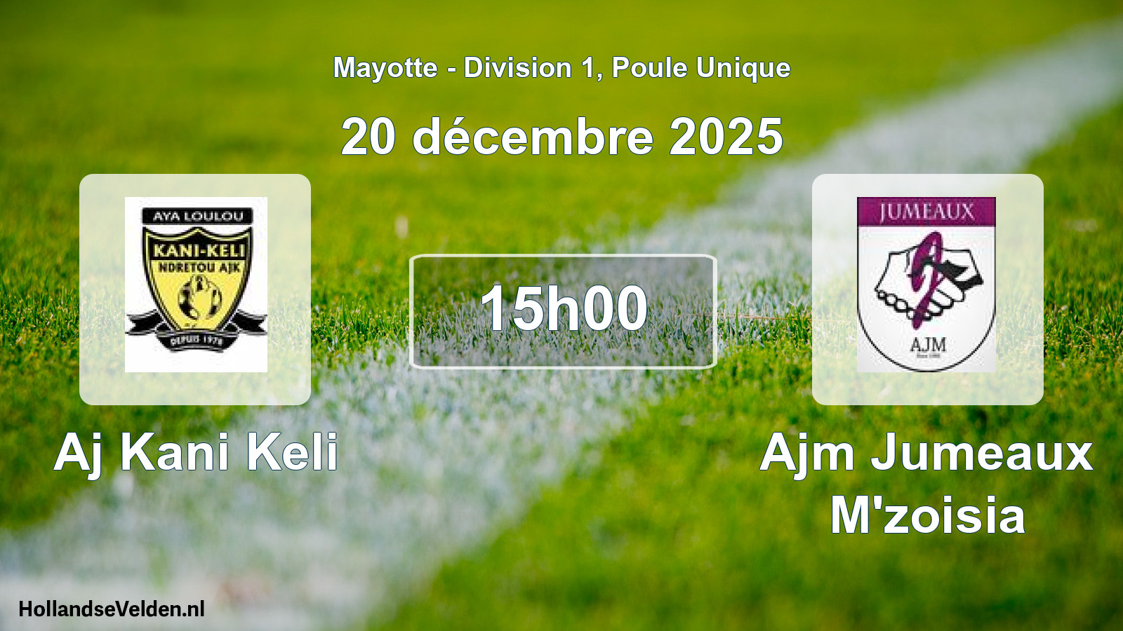 Scheduled Match: Aj Kani Keli - Ajm Jumeaux M'zoisia (13 December 2025)