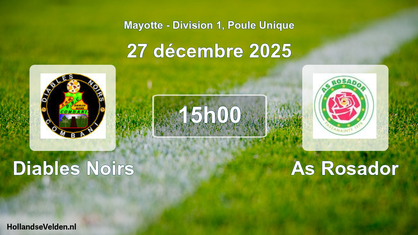 Match programmé: Diables Noirs - As Rosador (20 décembre 2025)