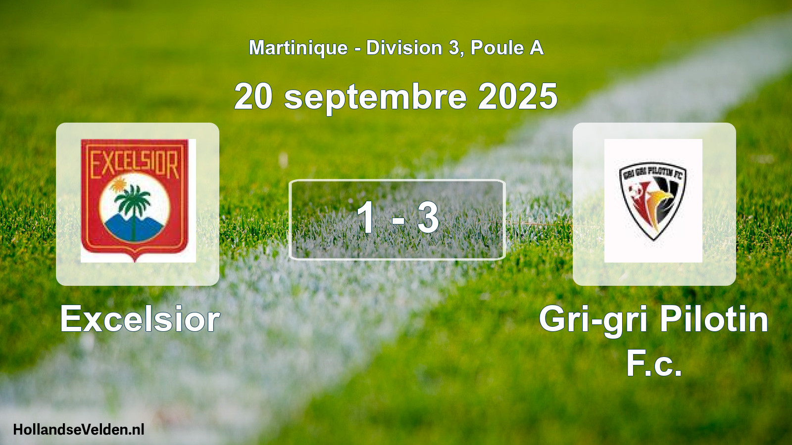 Total number of matches played: Excelsior - Gri-gri Pilotin F.c. 1 - 3 (20 September 2025)