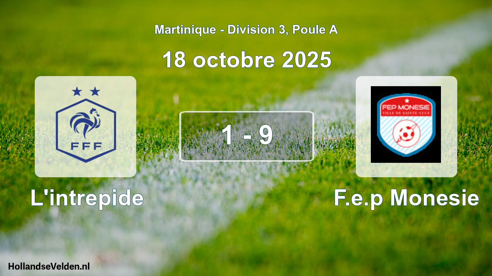Match joué: L'intrepide - F.e.p Monesie 1 - 9 (18 octobre 2025)