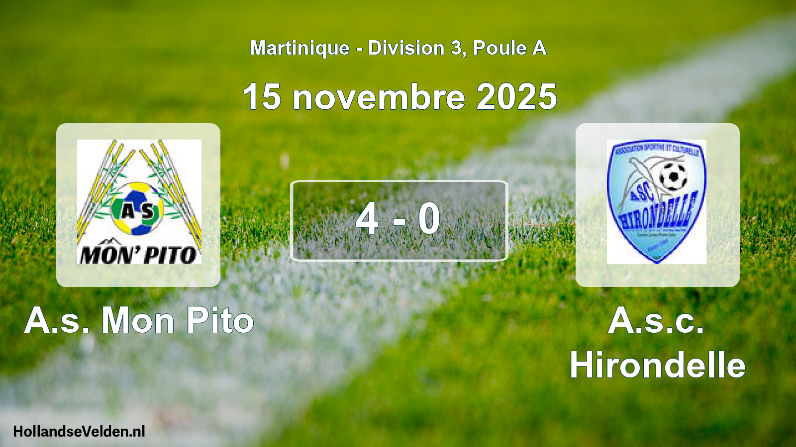 Match joué: A.s. Mon Pito - A.s.c. Hirondelle 4 - 0 (15 novembre 2025)