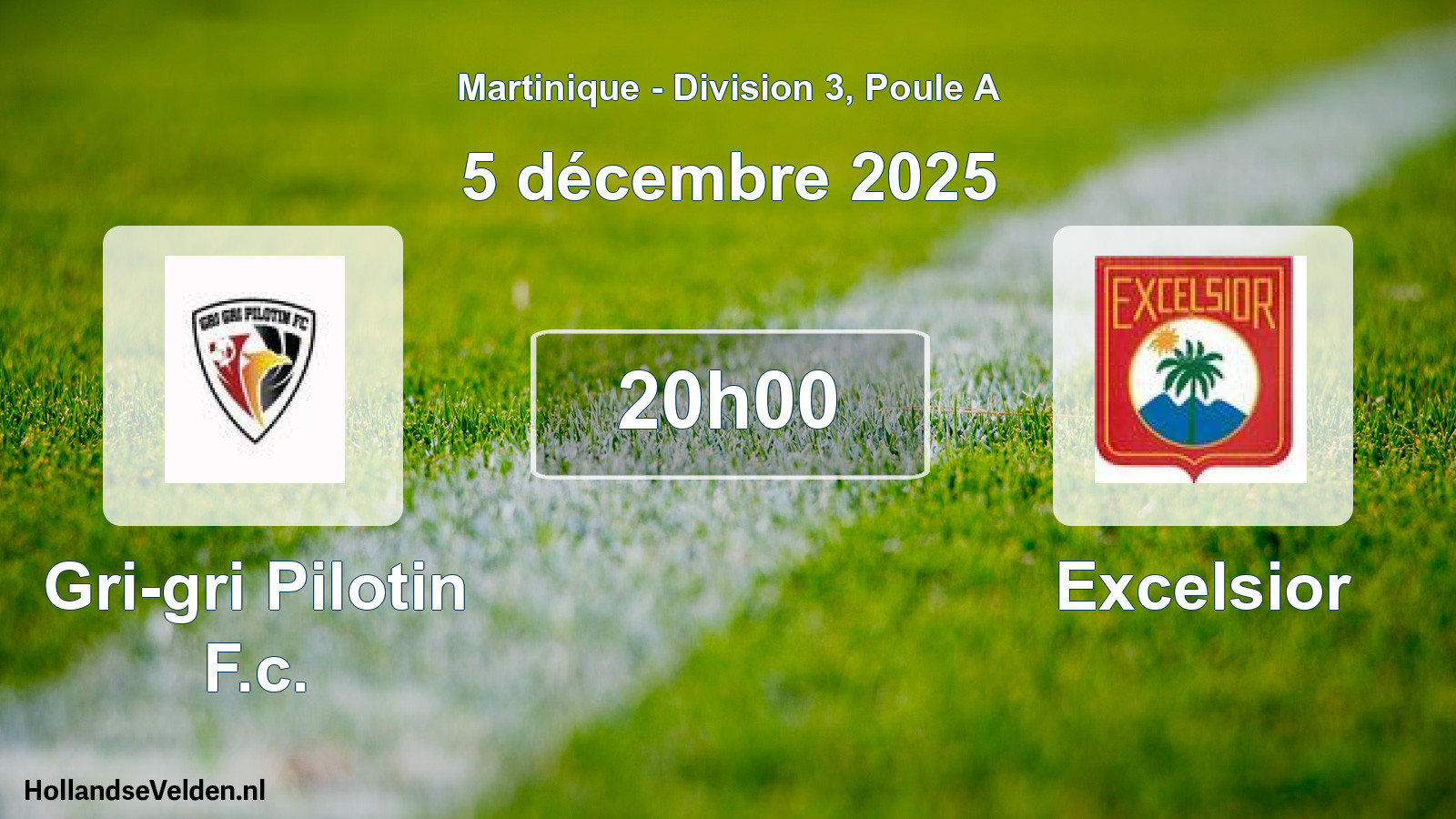 Scheduled Match: Gri-gri Pilotin F.c. - Excelsior (5 December 2025)