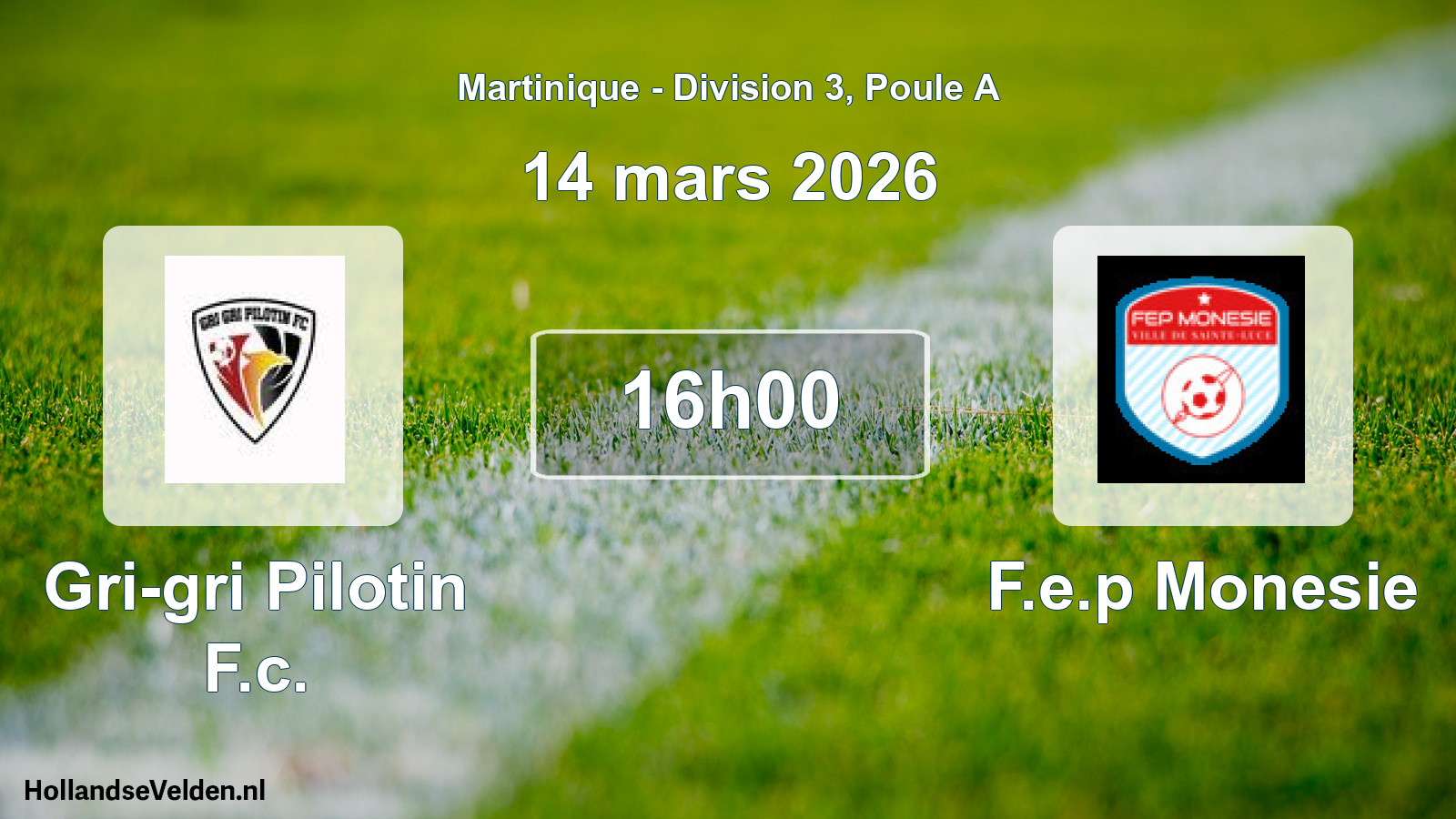 Geplande wedstrijd: Gri-gri Pilotin F.c. - F.e.p Monesie (14 maart 2026)