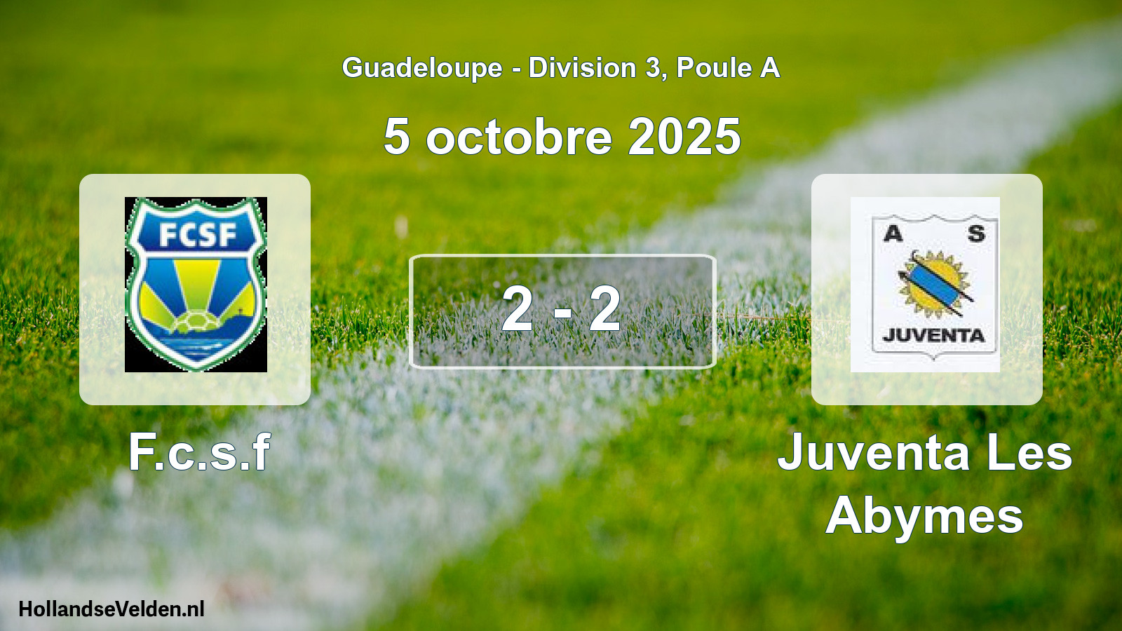 Gespeelde wedstrijd: F.c.s.f - Juventa Les Abymes 2 - 2 (5 oktober 2025)