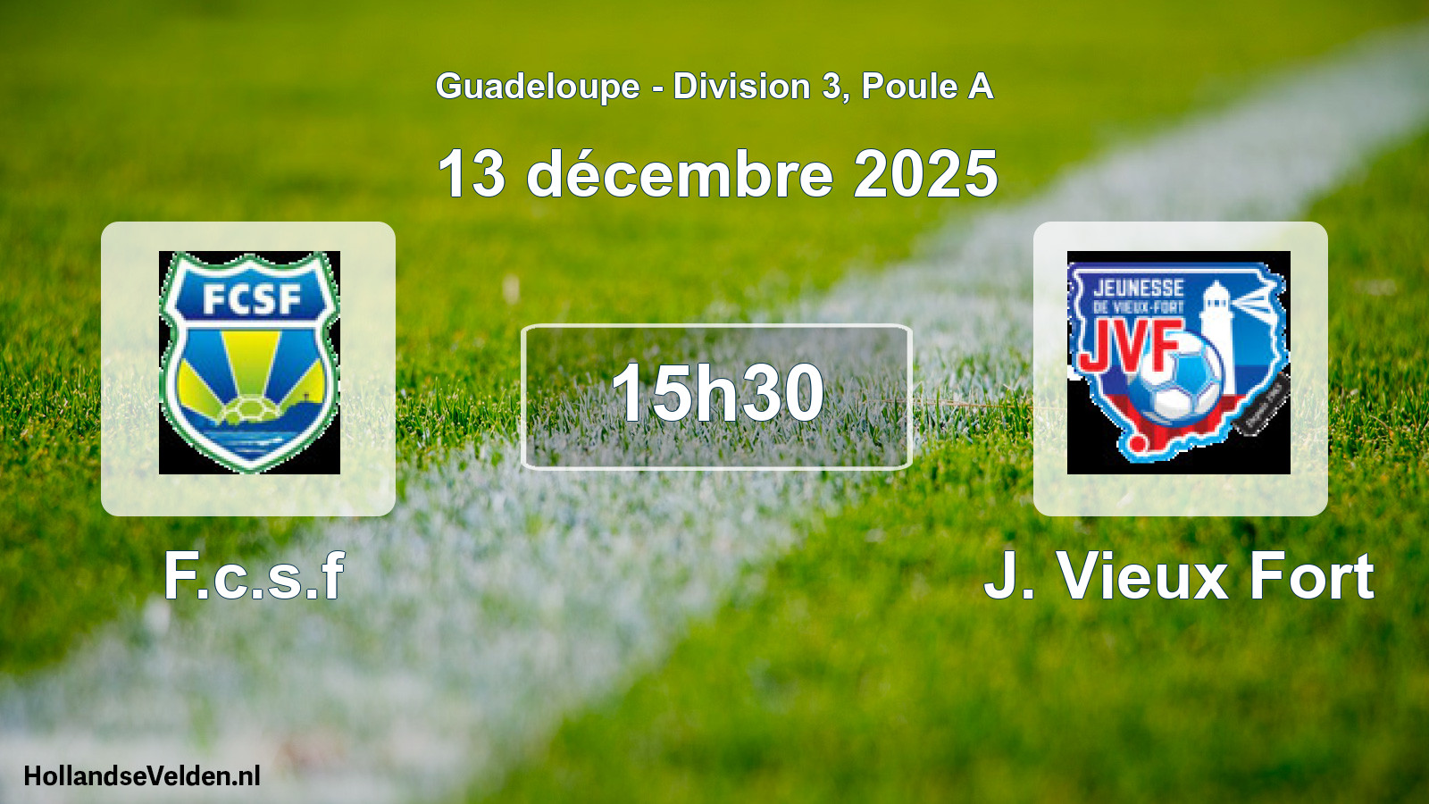Geplande wedstrijd: F.c.s.f - J. Vieux Fort (13 december 2025)