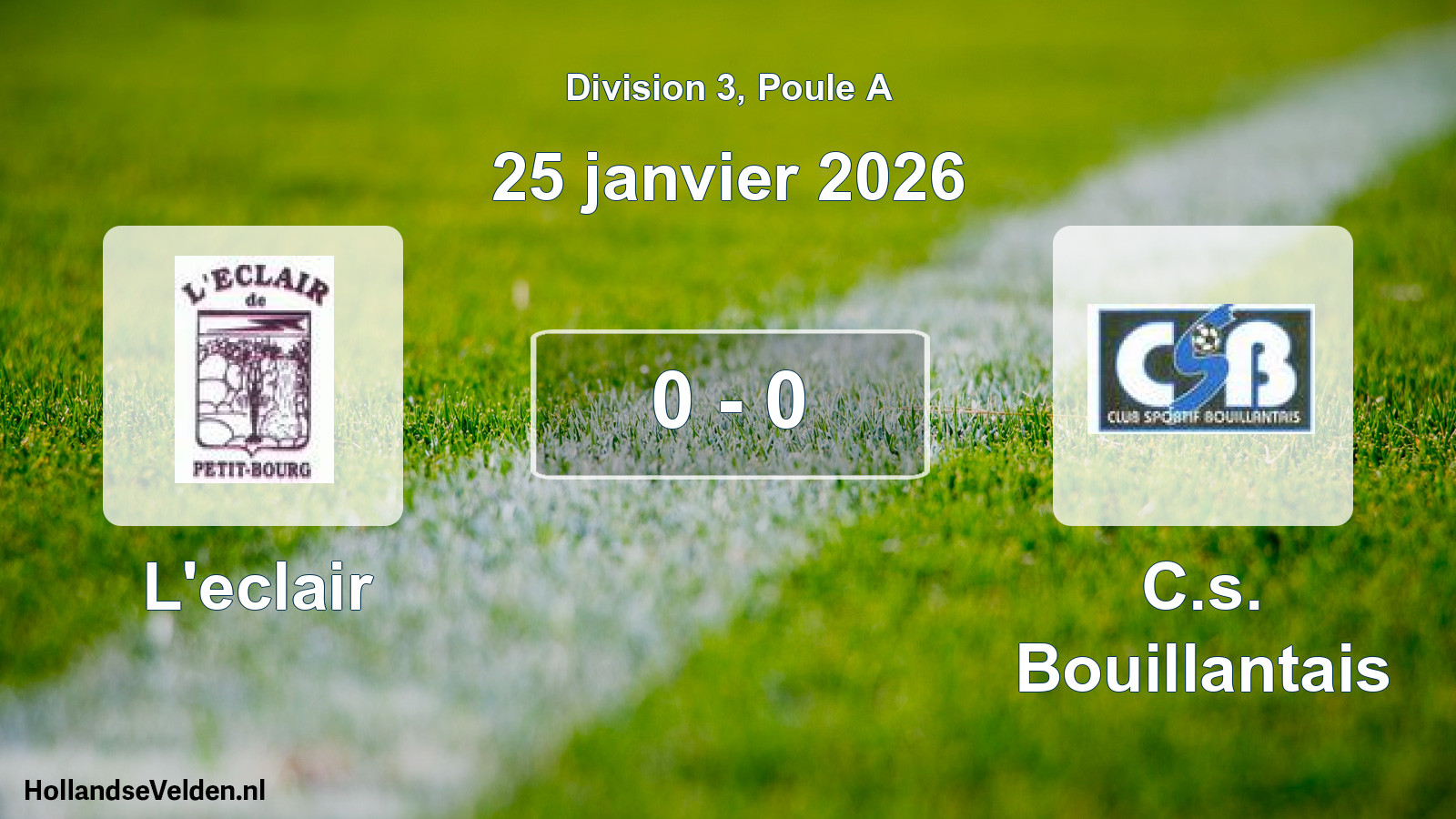Total number of matches played: L'eclair - C.s. Bouillantais 0 - 0 (25 January 2026)
