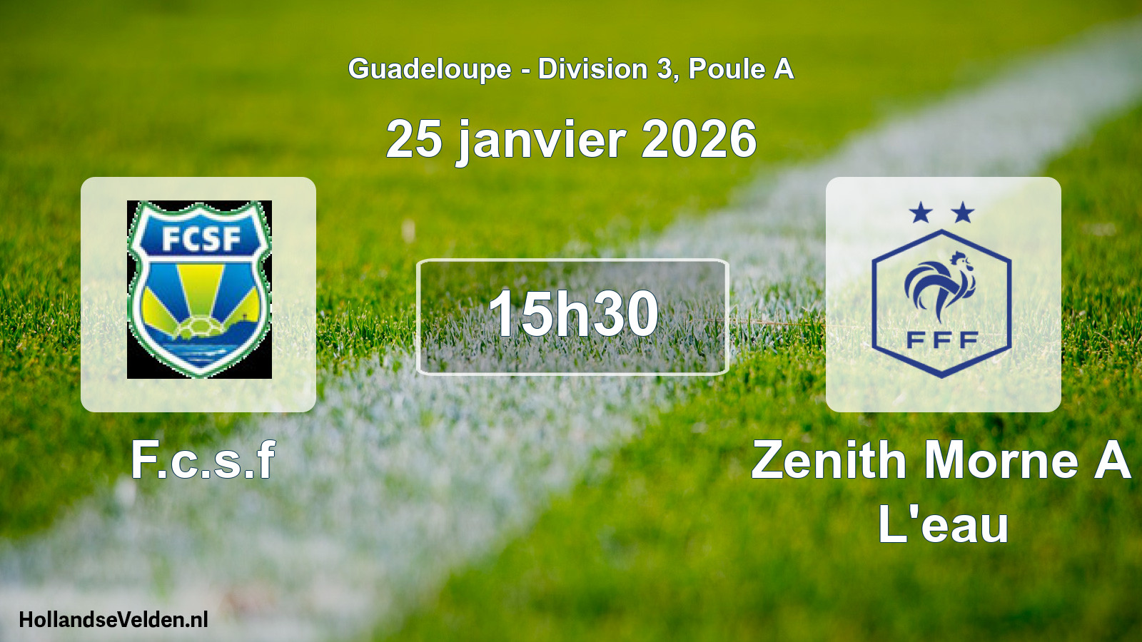 Geplande wedstrijd: F.c.s.f - Zenith Morne A L'eau (25 januari 2026)