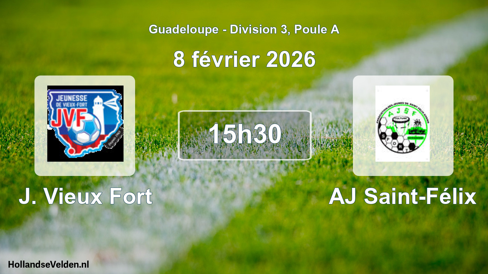 Geplande wedstrijd: J. Vieux Fort - AJ Saint-Félix (8 februari 2026)