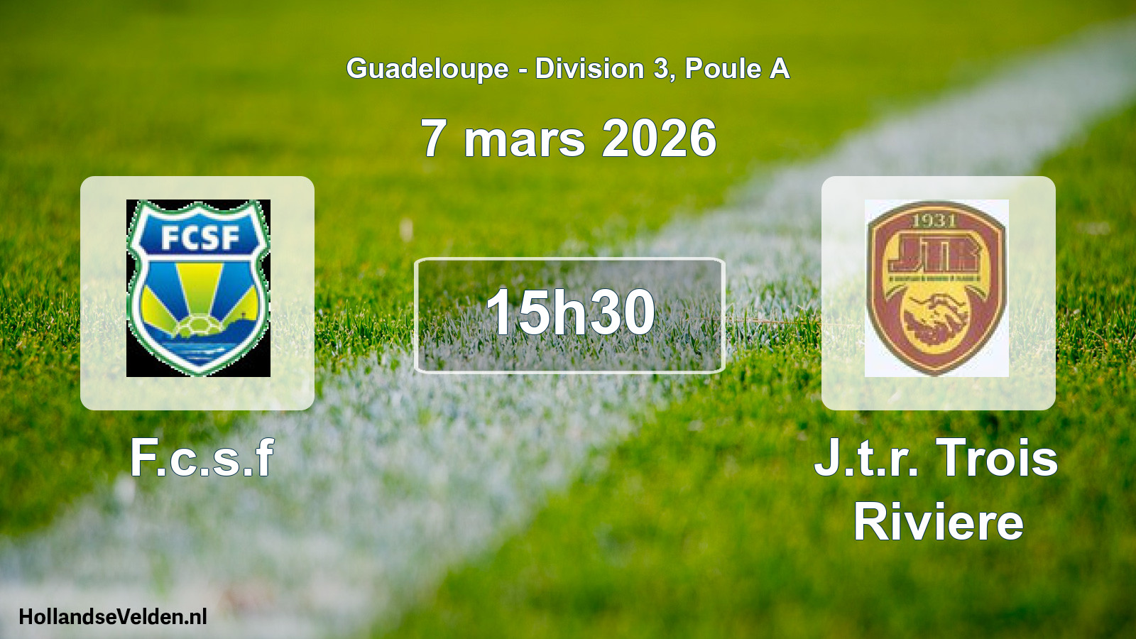 Match programmé: F.c.s.f - J.t.r. Trois Riviere (7 mars 2026)