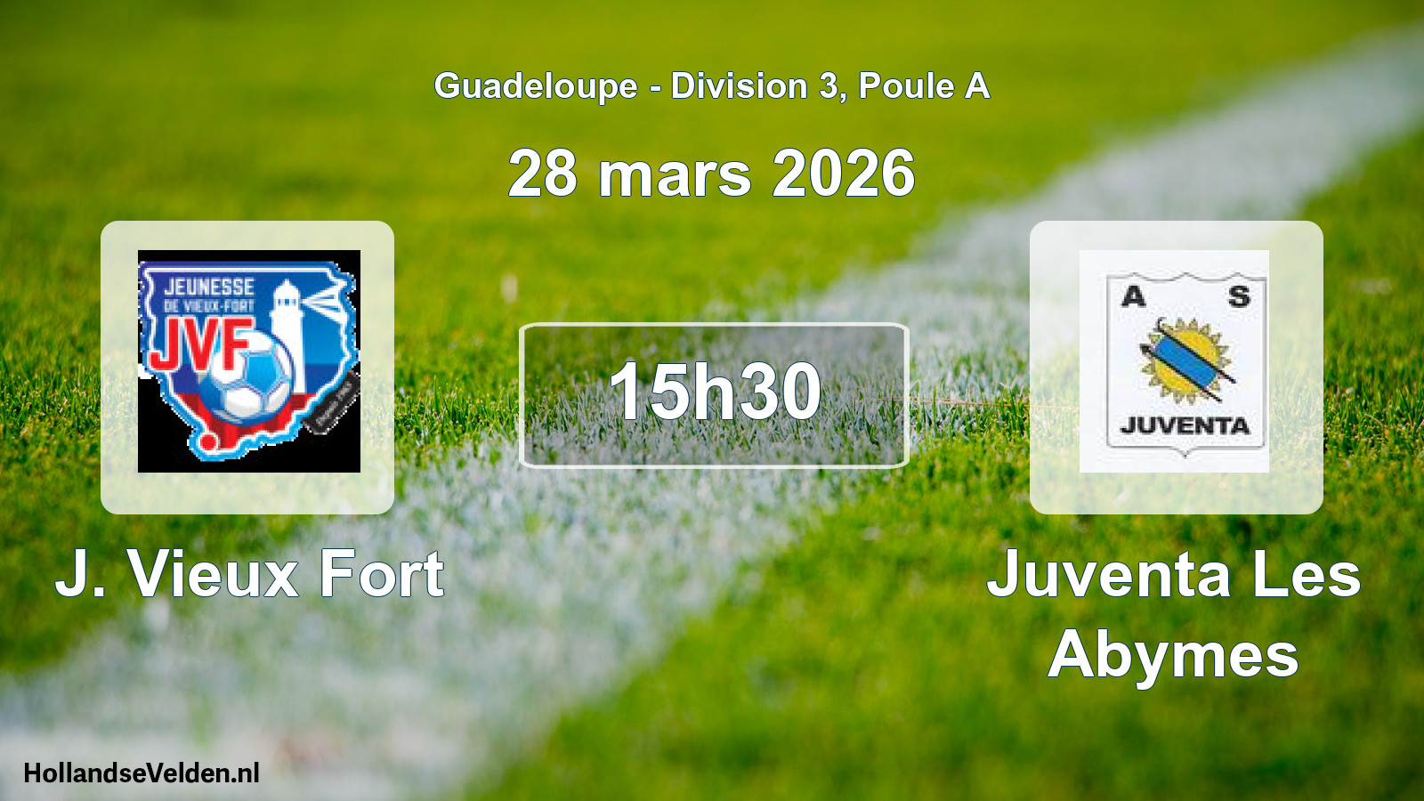 Match programmé: J. Vieux Fort - Juventa Les Abymes (28 mars 2026)