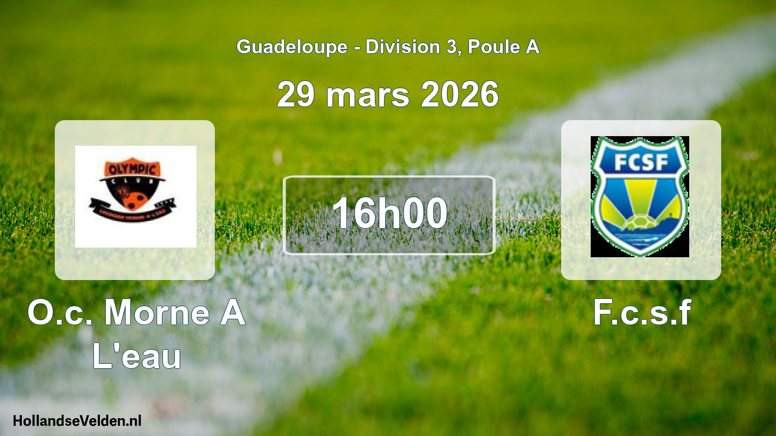 Match programmé: O.c. Morne A L'eau - F.c.s.f (29 mars 2026)